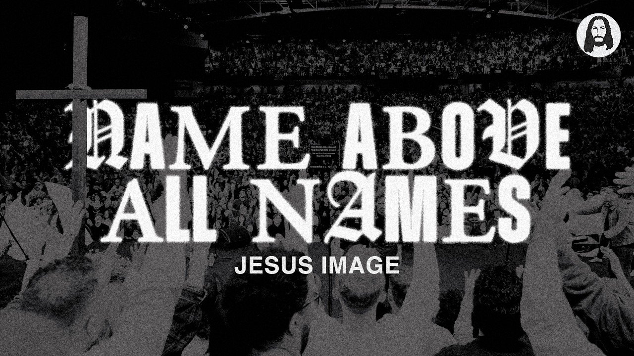 Name Above All Names | Jesus Image